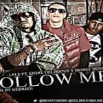 Endo y Lele Ft. Delirious y Benny Benni - Follow Me MP3